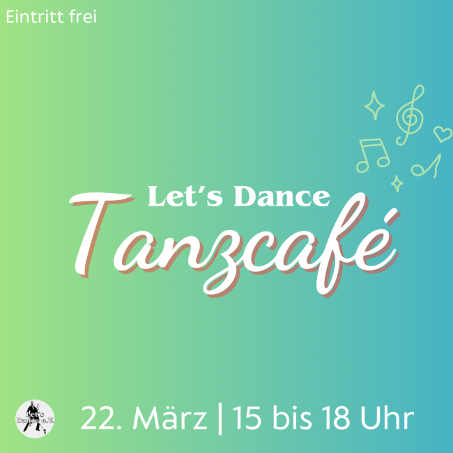 Tanzcafé März